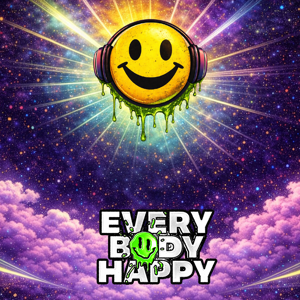 EVERYBODY HAPPY