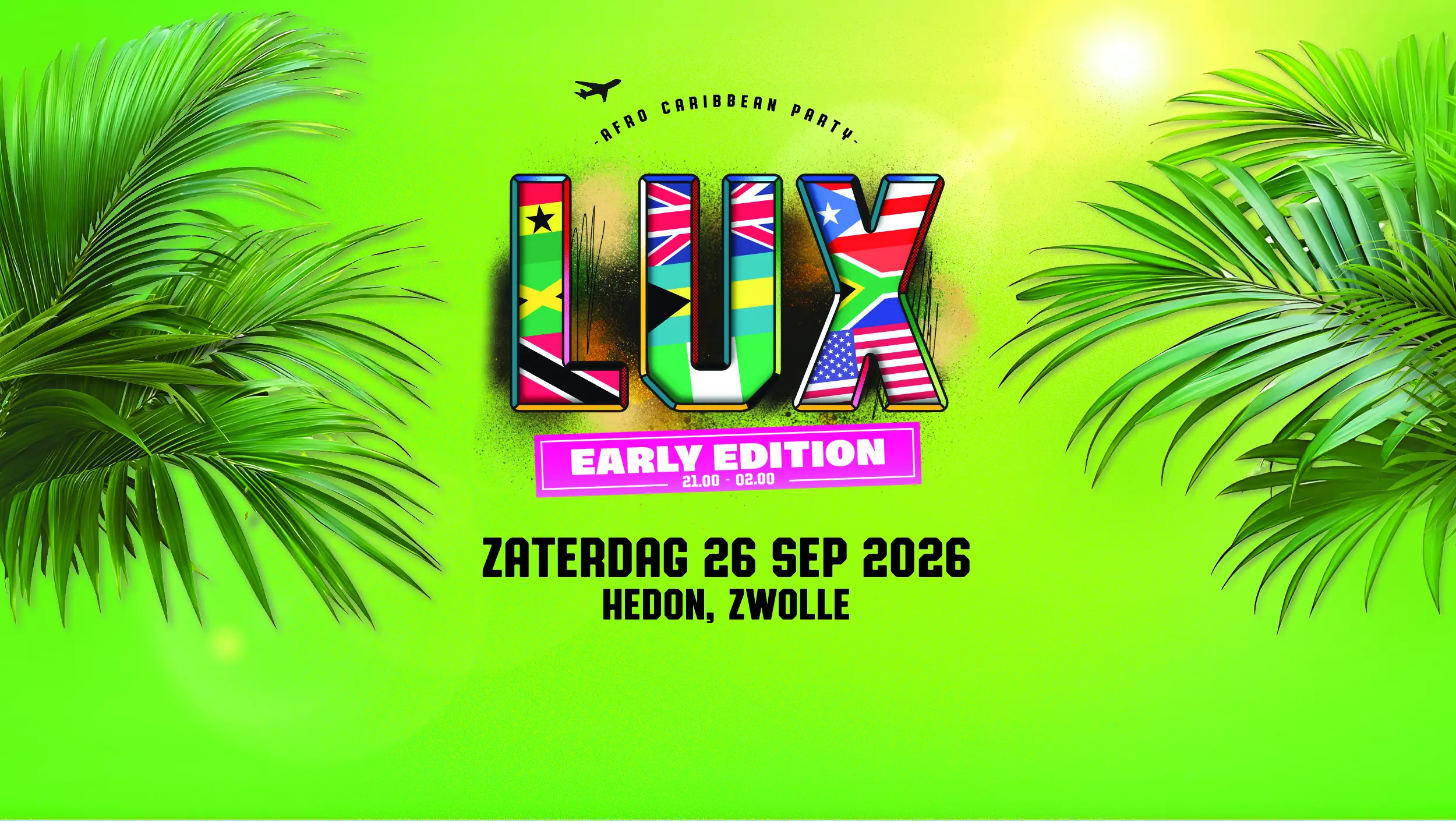 LUX: AFRO CARIBBEAN PARTY - EARLY EDITION