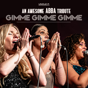GIMME! GIMME! GIMME! โ An awesome ABBA Tribute