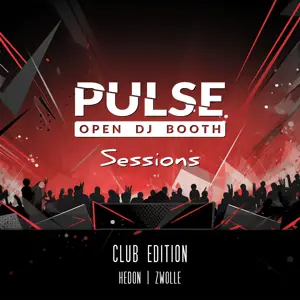 PULSE - OPEN DJ BOOTH SESSIONS