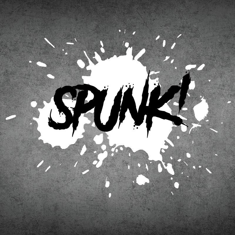 SPUNK!