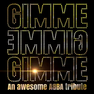 GIMME! GIMME! GIMME! – An awesome ABBA Tribute